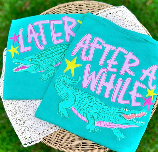 Later Gator Custom Shirt