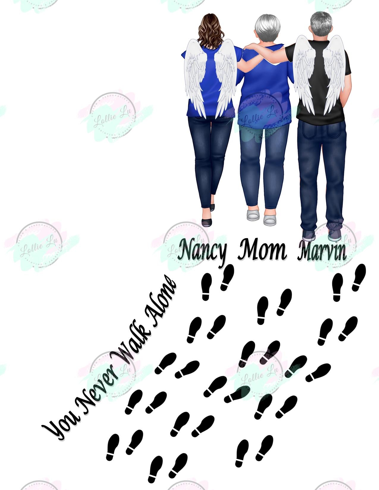 You Never Walk Alone Custom Digital file; Personalized; png; Memorial; dtf; sublimation; tshirt; Mama; Grandma; gift