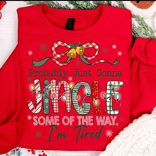 Just Going to Jingle Part of the Way Custom Shirt