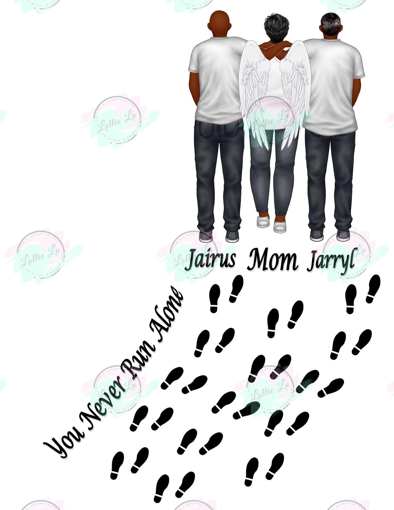 You Never Walk Alone Custom Digital file; Personalized; png; Memorial; dtf; sublimation; tshirt; Mama; Grandma; gift