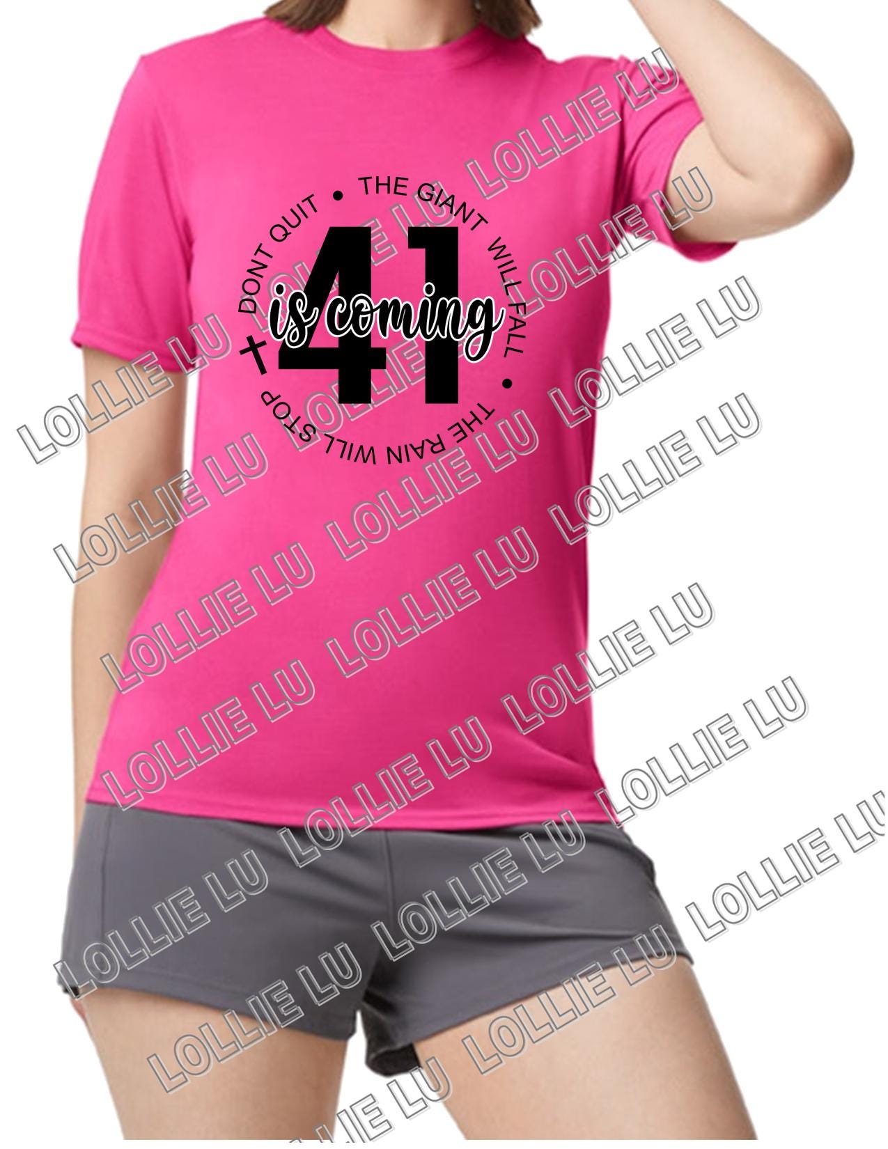 41 is Coming Dont Quit The Giant Will Fall The Rain Will Stop; Custom Shirt; gift; dtf; png; sublimation; digital